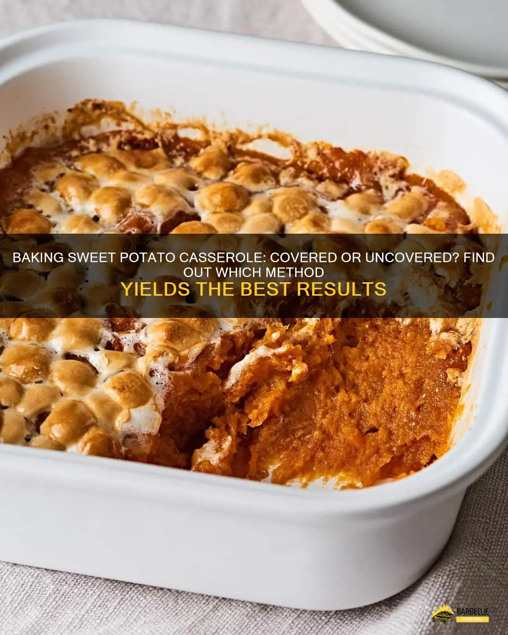 Baking Sweet Potato Casserole: Covered Or Uncovered? Find Out Which ...