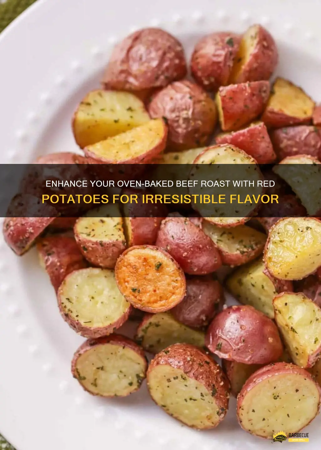 Enhance Your Oven-Baked Beef Roast With Red Potatoes For Irresistible ...
