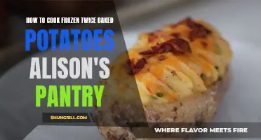 The Ultimate Guide to Cooking Alison's Pantry Frozen Twice Baked Potatoes