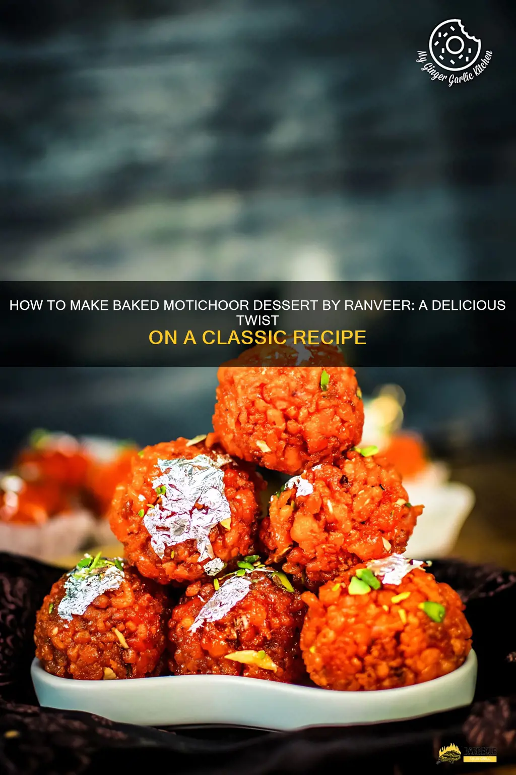 How To Make Baked Motichoor Dessert By Ranveer: A Delicious Twist On A ...
