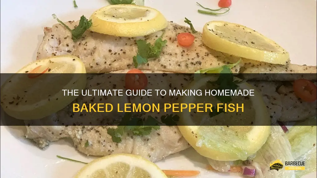 The Ultimate Guide To Making Homemade Baked Lemon Pepper Fish | ShunGrill