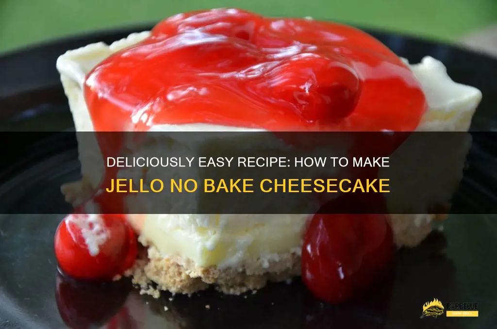 Deliciously Easy Recipe: How To Make Jello No Bake Cheesecake | ShunGrill