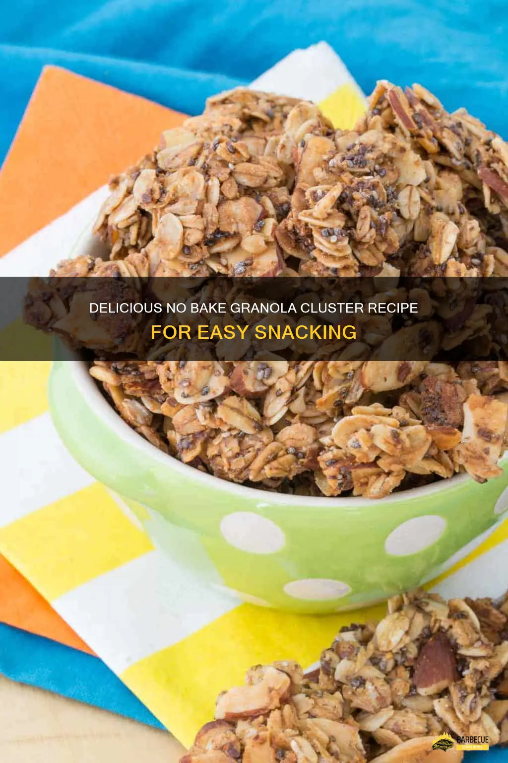 Delicious No Bake Granola Cluster Recipe For Easy Snacking | ShunGrill